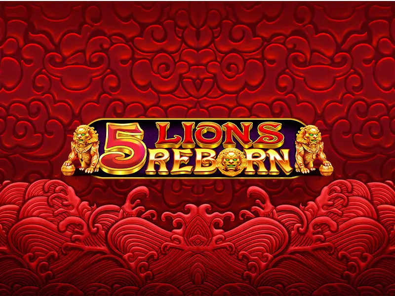 5 Lions Reborn